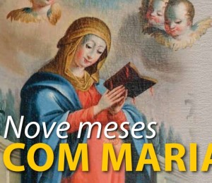 Nove Meses com Maria
